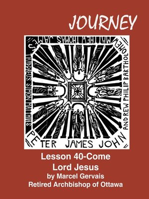 cover image of Journey Lesson 40 Come Lord Jesus